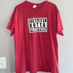 straight outta practice tee shirt